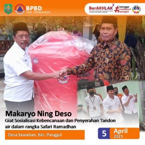 Makaryo Neng Deso dan Penyerahan Bantuan TANDON dan JURIGEN. 05 April 2023