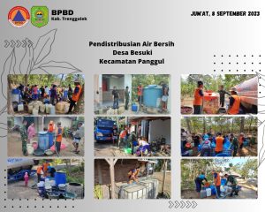 Jum’at, 8 September 2023. Pendistribusian Air bersih di Desa Besuki Kecamatan Panggul
