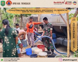 Distribusian air bersih oleh BPBD Kab. Trenggalek di Wilayah terdampak kekeringan Ds. Kertosono, Ds. Ngrencak dan Ds. Nglebeng Kec. Panggul, Kamis 23 November 2023.