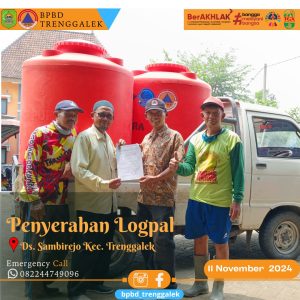 Kamis, 14 November 2024 Badan Penanggulangan Bencana Daerah Kabupaten Trenggalek kembali menyerahkan bantuan sarana dan prasarana penanggulangan bencana berupa 2 unit tandon air
